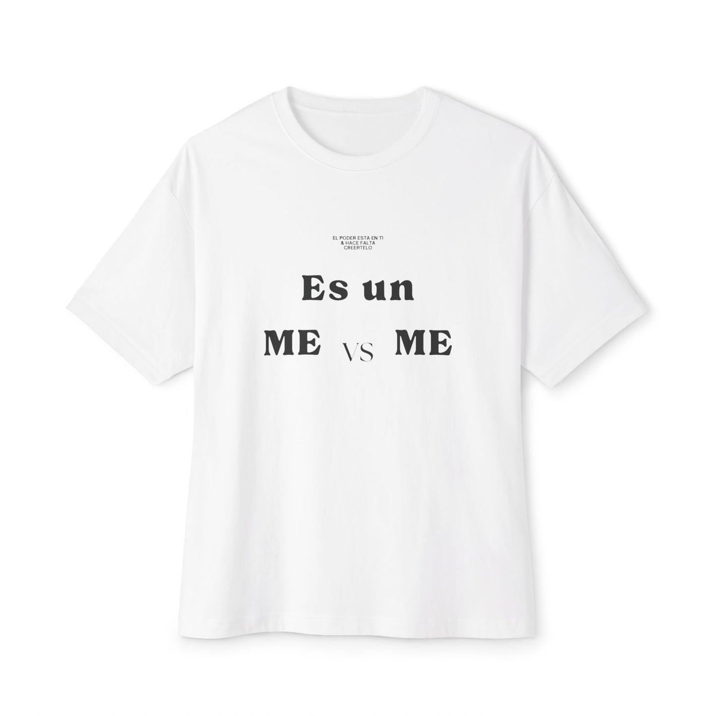 Camiseta "ME vs ME" UNISEX con estampado RUDO en Espalda