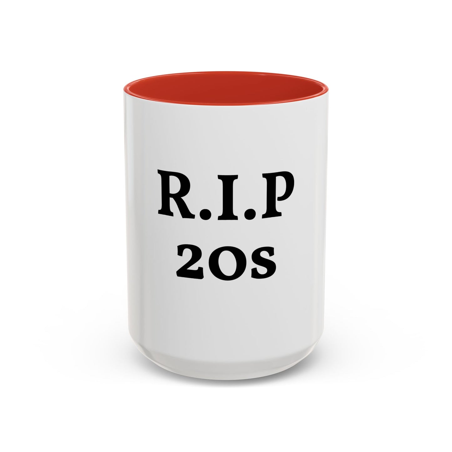 Divertida Taza "RIP 20s"