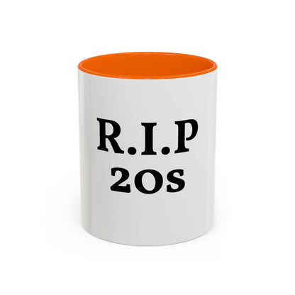 Divertida Taza "RIP 20s"